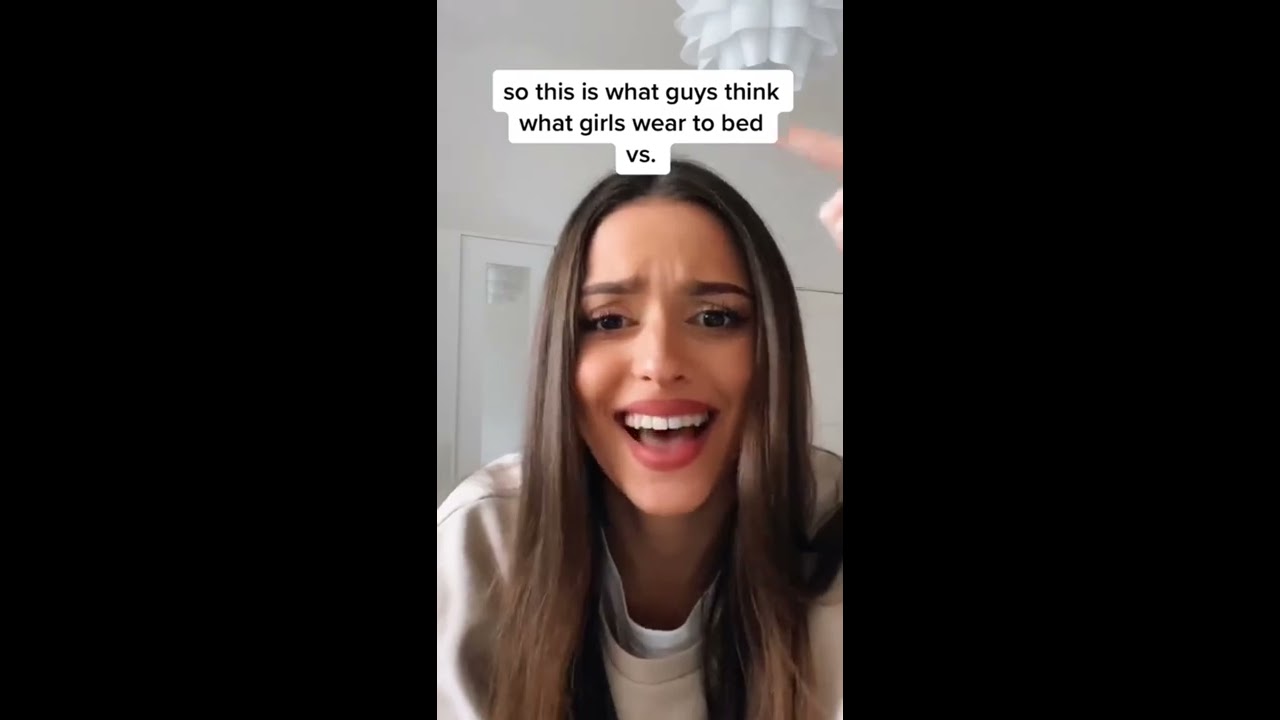 What Guys Think Girls Wear To Bed VS We Actually 