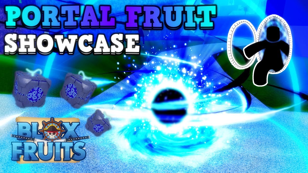 I Unlocked the NEW Portal Fruit (Showcase) 