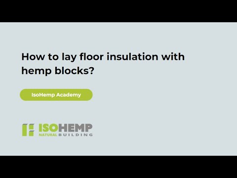 How to lay floor insulation with hemp blocks?
