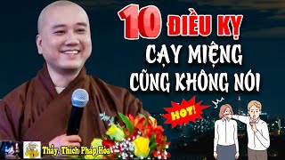 10 Điều Kỵ Tuyệt Đối Không Nên Nói, Cũng Không Bao Giờ Được Phạm Phải 'RẤT HAY' Thầy Thích Pháp Hòa