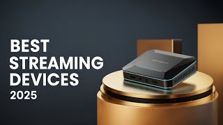 Best Streaming Devices 2025 - Top 5 Android TV Box Ranked!