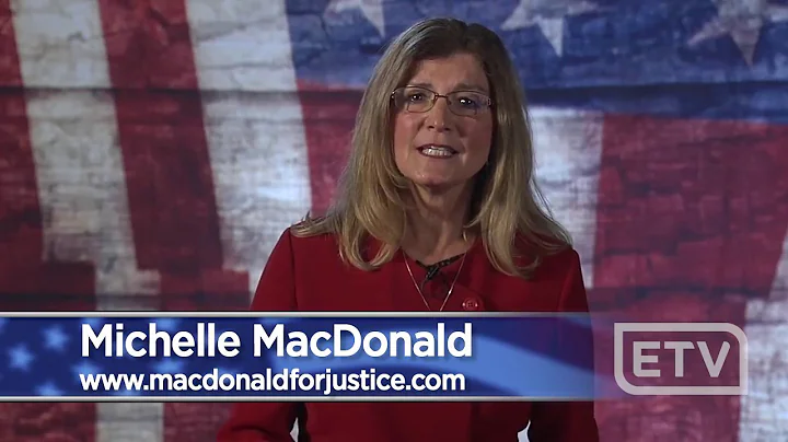 Michelle MacDonald Candidate for Associate Justice...