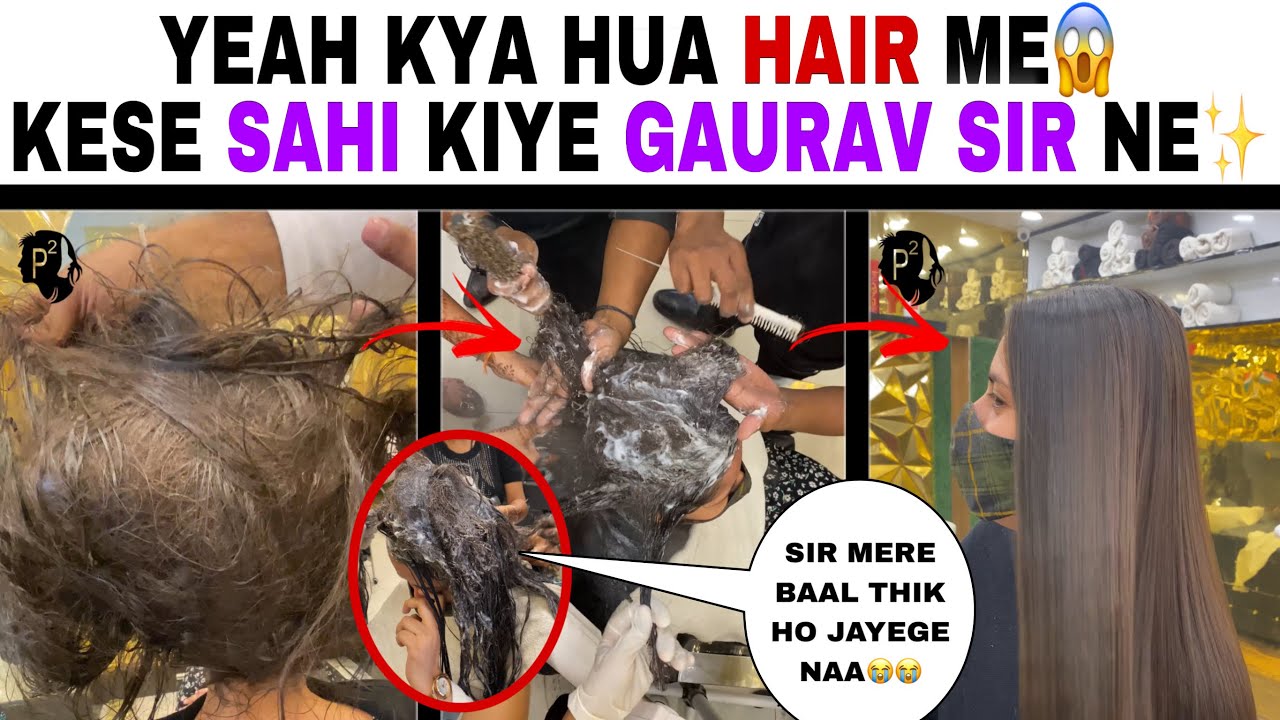 Ye Kya Ho Gaya Hair me || Gaurav Sir Ne Kaise Sahi Kiye