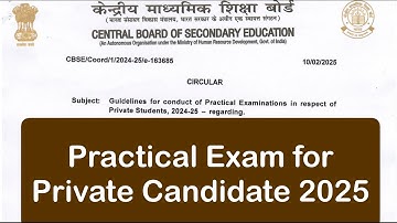 CBSE Private Candidate 2025 के Practical Exam का Notification जारी | Details जान लीजिए