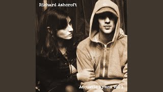 Video thumbnail of "Richard Ashcroft - Lucky Man"