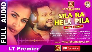Sila Ra Hela Pila || Odia Masti Song || Humane Sagar || Lubun-Tubun