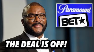 Paramount CRASHED BET & Expect Black Billionaires to Overpay! Tyler Perry Deal Ruined!