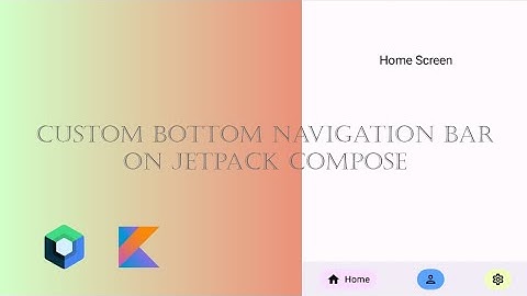 Create Custom Animated Bottom Navigation Bar On Jetpack Compose | Kotlin | @BashPSK