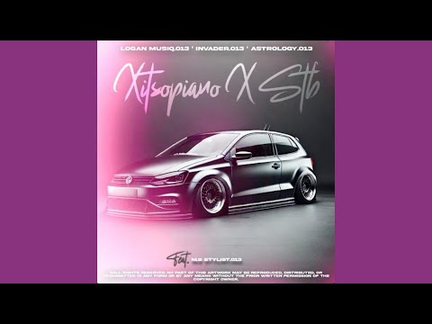 Xitsopiano X STB - Loganmusiq.013, Astrology.013, Invader.013 & M.S Stylist.013