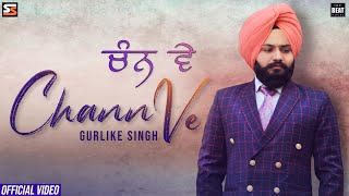 New Punjabi Songs 2019 Latest This Week : Chann Ve | Official Romantic Video