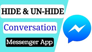 How to hide and unhide a conversation on Messenger App।। Hide & Unhide Messages - 2020 screenshot 4