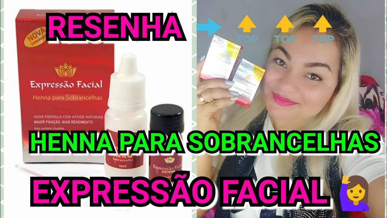 RESENHA HENNA PARA SOBRANCELHAS Expresso Facial YouTube