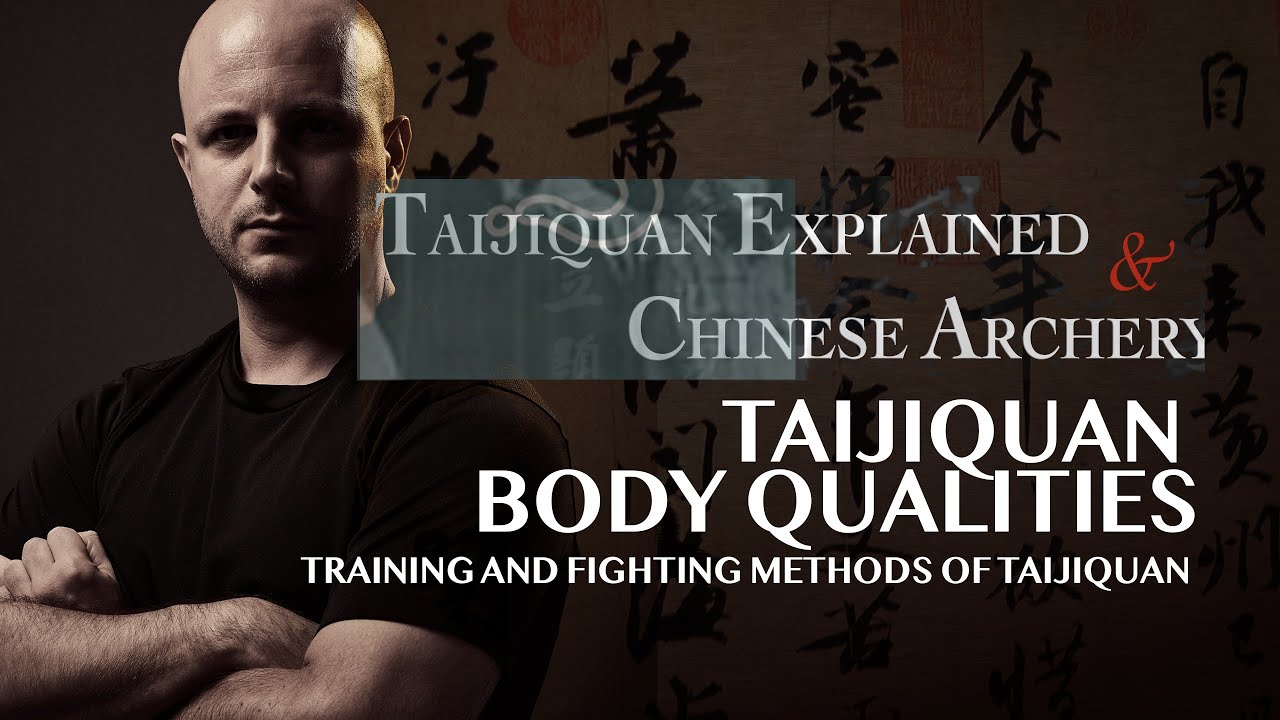 Have you got Taijiquan Body Qualities?