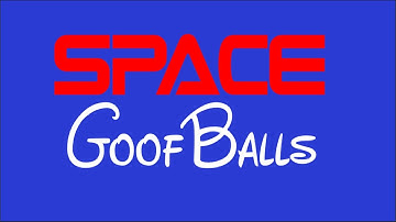 Space GoofBalls intro (Season 1)