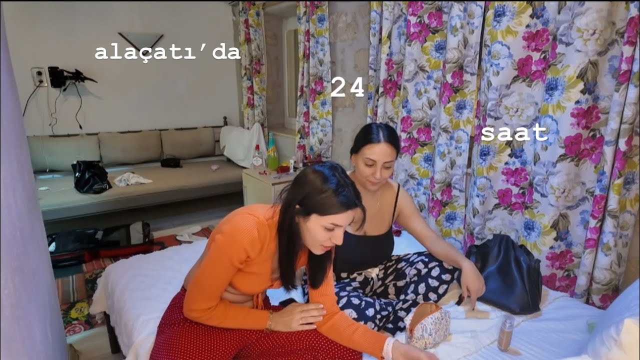 Alaçatı’da 24 saat | hayallerimizi gerçekleştirdik | kız kıza tatil