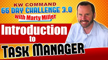 Introduction to Task Manager | KW Command 66 Day Challenge 3.0 Day 44