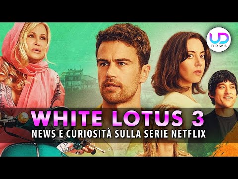 The White Lotus 3: Ecco Dove Sarà Ambientata La Terza Stagione!