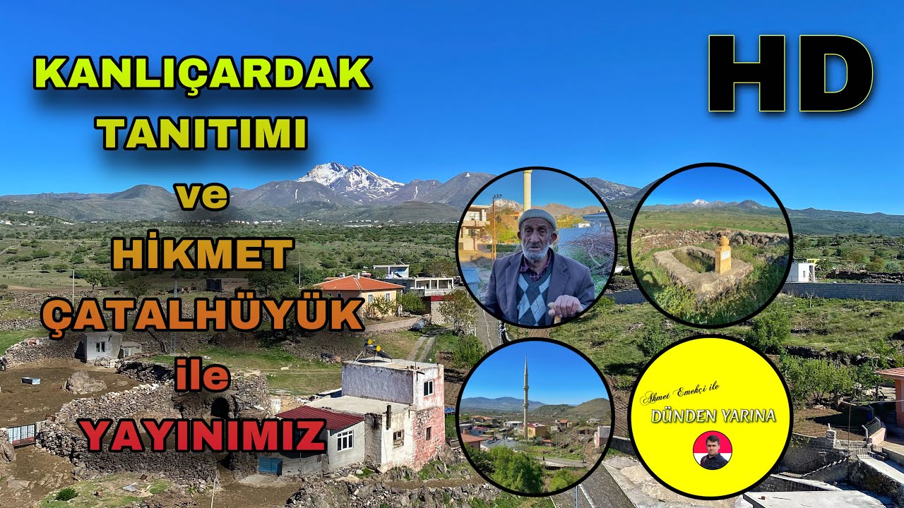 Kanlıçardak Tanıtımı ve Hikmet Çatalhüyük ile Yayınımız ᴴᴰ