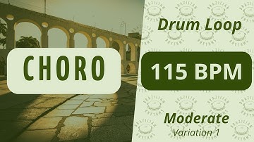 Choro - Drum  Loop - 115 BPM (Moderate - Variation 1)