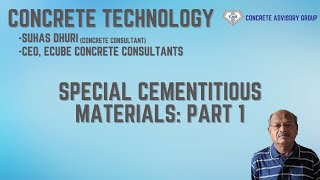 Special Cementitious Materials (Part 1)