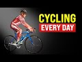 What happens to your body when you cycle every day