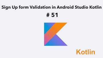 Sign Up form Validation in Android Studio Kotlin Tutorial 51  -  Urdu/Hindi | Muhammad Waqas