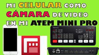 ¿Cómo usar el ATEM MINI CON CÁMARA DE CELULAR para hacer streaming? screenshot 4