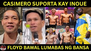 Casimero KAMPI kay Inoue | Donaire PREDIKSYON | Floyd bawal LUMABAS ng Amerika | Canelo LABAN