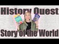 Story of the world vs history quest  compare secular history curriculum  homeschool history