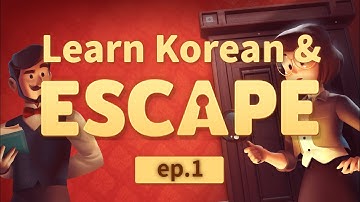Learn Korean with games - [Escape Simulator] ep1