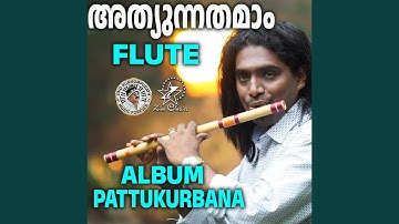 Athyunnathamam - Flute