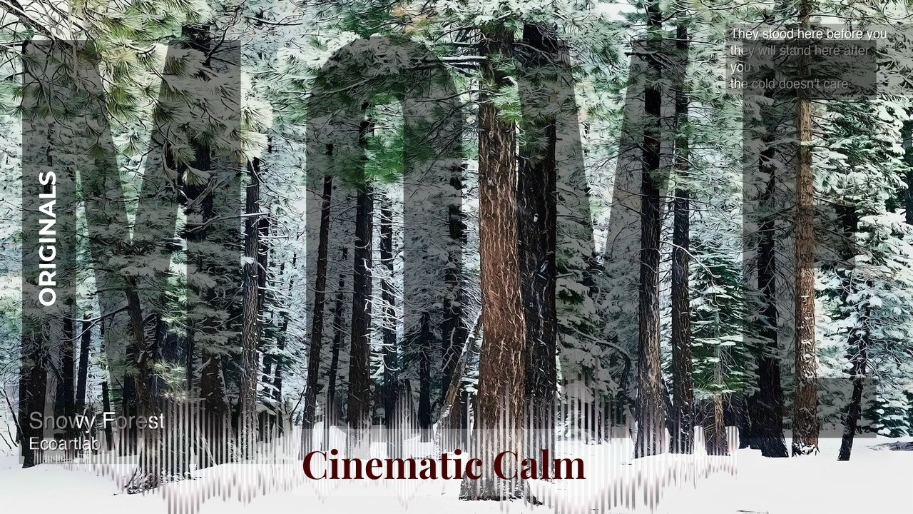 Move - Cinematic Calm with Originals | Forest · Ecoartlab & others