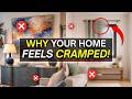 8 Design Mistakes That Make Your Home Feel SMALL