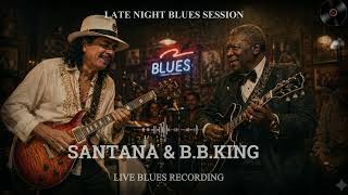 B B King & Santana – Midnight Blues Inspired Tribute Soulful Guitar Legends Session