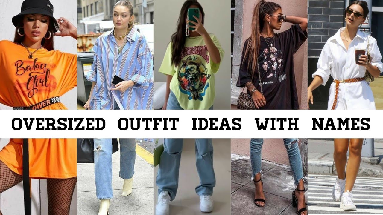 Types Of Oversized Outfit Ideas With Names/Korean Oversized T-Shirt ...