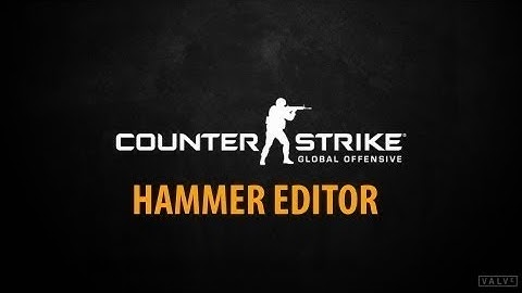 Valve Hammer Editor CS:GO обзор редактора.