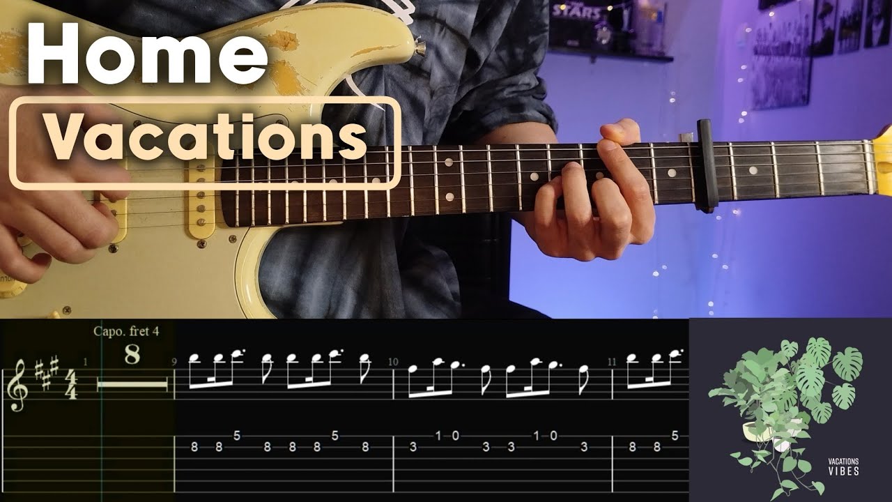 Vacations-Home(Guitar tabs-lesson)