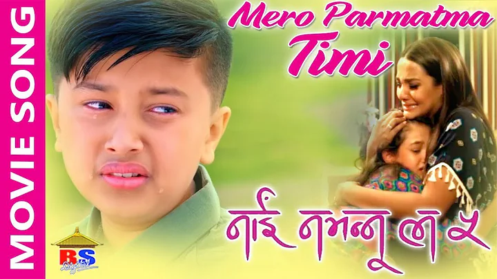 Mero Parmatma Timi - Nai Nabhannu La 5 - Anubhav R...