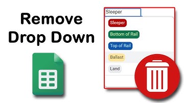 How to Remove a Drop Down Menu in Google Sheets