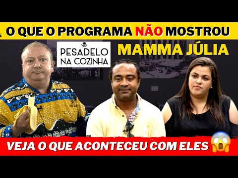 MAMMA JULIA PESADELO NA COZINHA 3 APÓS A REFORMA 2021 Como está Mama Julia hoje?