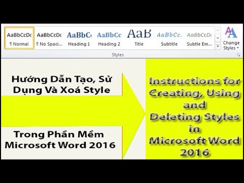 Hướng Dẫn Tạo, Sử Dụng Và Xoá Style Trong Phần Mềm Microsoft Word 2016