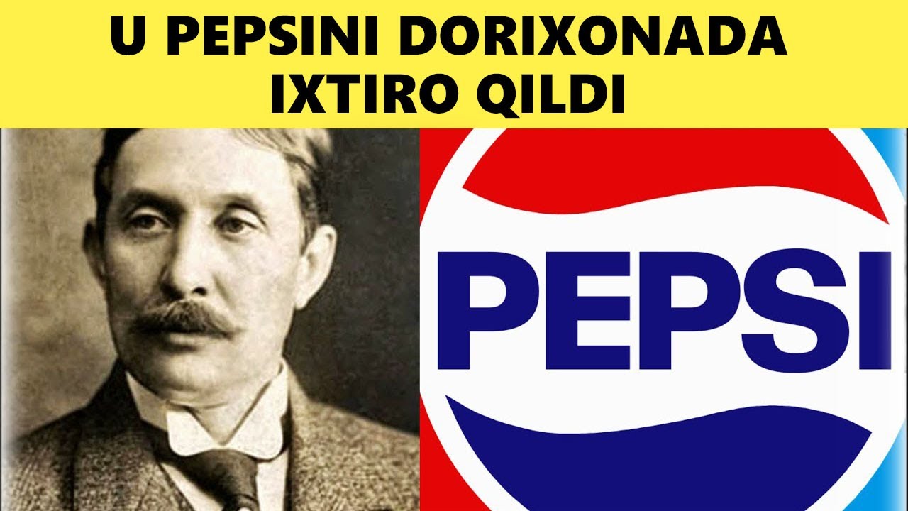 Pepsi Cola Kompaniyasining Tarixi
