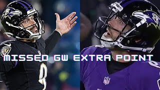 Every time Justin Tucker MISSED a game-winning field goal Justin Tucker missed extra point