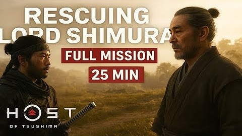 Ghost of Tsushima – Lord Shimura Rescue Mission (Full Walkthrough + Combat)