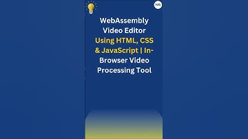 🎬 Build a WebAssembly Video Editor in 60 Seconds! ⚙️💻 (HTML, CSS, JavaScript) #shorts