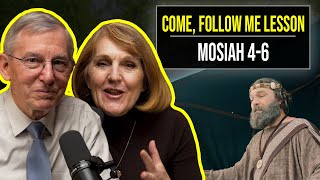 Mosiah 4-6 | Apr 29-May 5 | John W. Welch and Lynne Hilton Wilson | Come Follow Me Book of Mormon