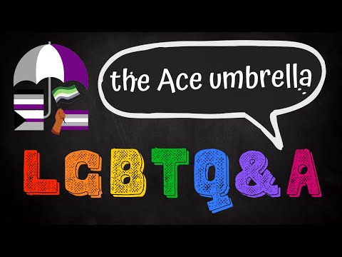 LGBTQ&A | Asexual? Graysexual? Aromantic? Demisexual?