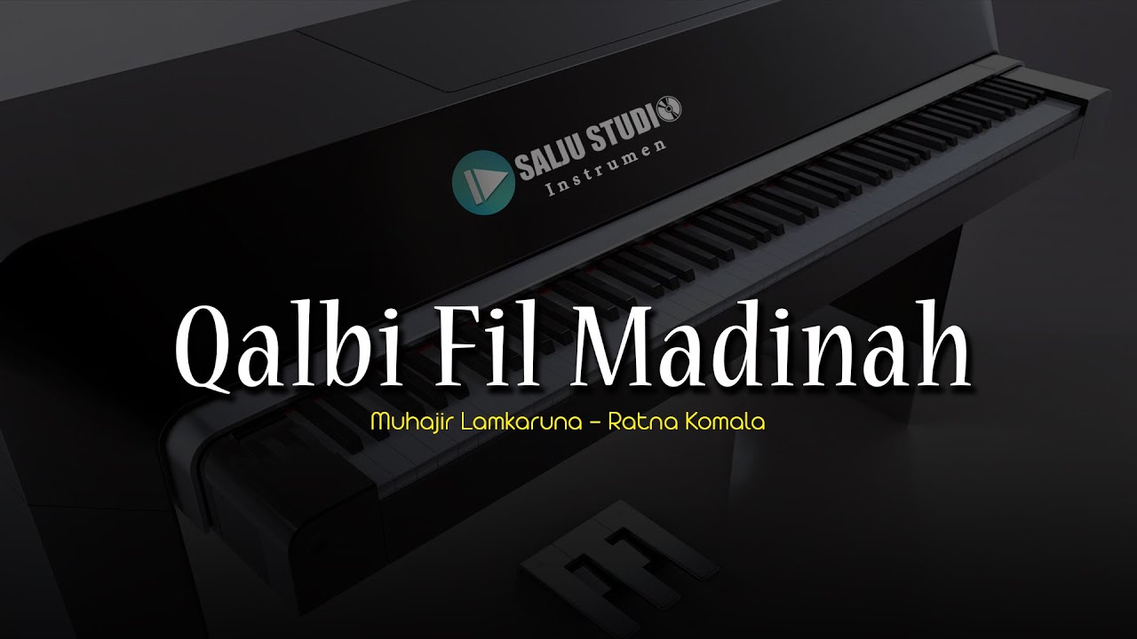 QALBI FIL MADINAH INSTRUMEN
