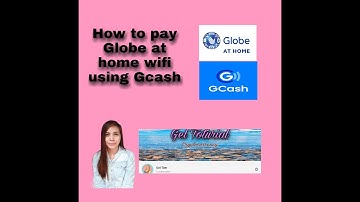 How to pay Globe at home wifi using gcash