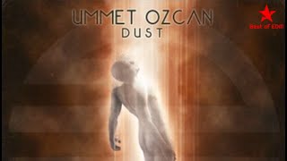 Ummet Ozcan - Dust